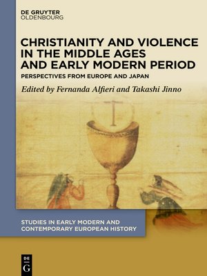 cover image of Christianity and Violence in the Middle Ages and Early Modern Period